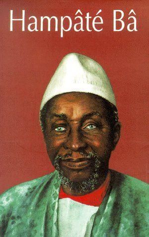 Article : Le vieux nègre qui tua Hampâté Bâ