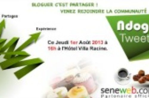 Article : La communauté des blogueurs du Sénégal et Seneweb organisent le 1er #NdadjeTweetup