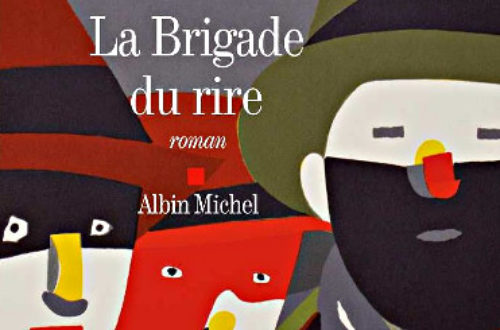 Article : Gérard Mordillat – La Brigade du rire : une certaine idée de la France