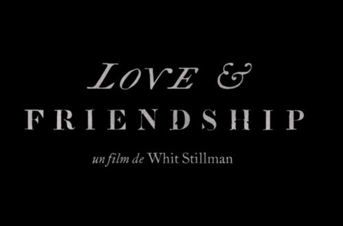 Article : « Love & Friendship » de Whit Stillman