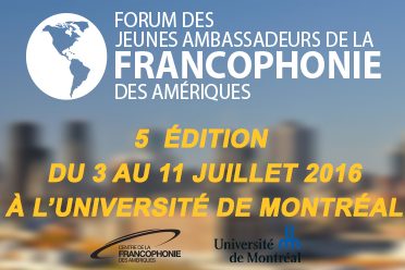 Article : Centre de la Francophonie des Amériques : retour sur le Forum de Juillet 2016