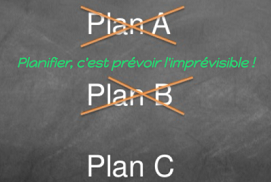 Article : Bien planifier c’est apprendre à prévoir l’imprévisible