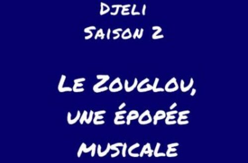Article : [Podcast] Le Zouglou, une épopée musicale