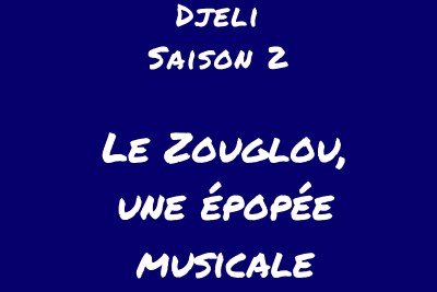 Article : [Podcast] Le Zouglou, une épopée musicale