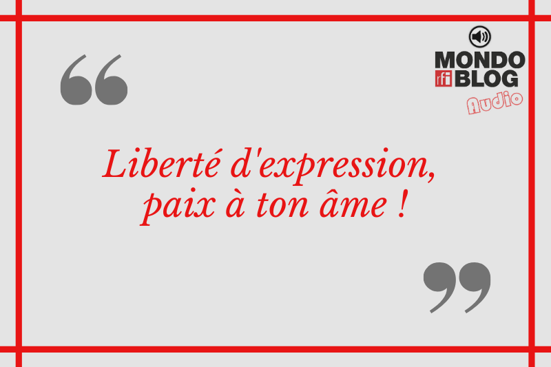 Article : Madagascar : Liberté d’expression, paix à ton âme !