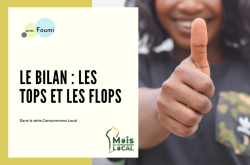 Article : Consommons local : le bilan, les tops et les flops