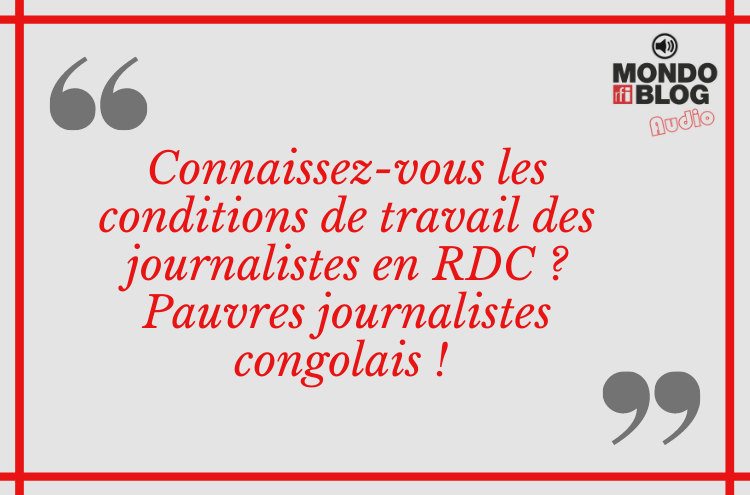 Article : Pauvres journalistes congolais